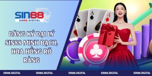 đăng ký đại lý sin88