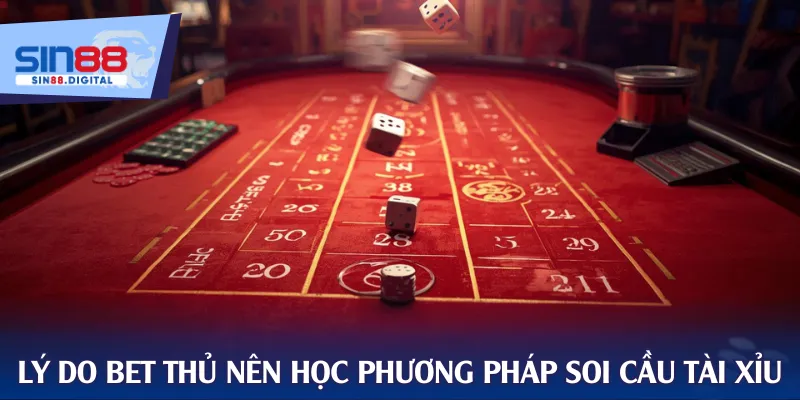 Lý do bet thủ nên học phương pháp soi cầu tài xỉu